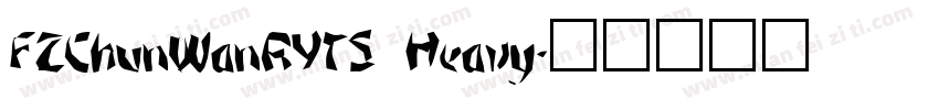 FZChunWanRYTS Heavy字体转换